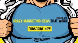 Fitness Business Tips #12 - Crazy Marketing Ideas That Work