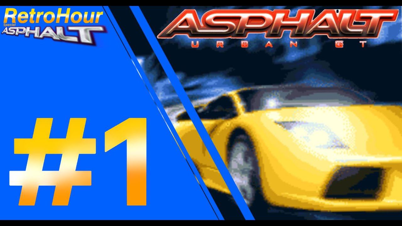 РС:A - Выпуск 1 - Asphalt Urban GT | Рубрика "Ретрочас Спец: Asphalt"