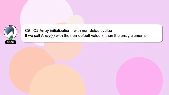 C# : C# Array initialization - with non-default value смотреть онлайн