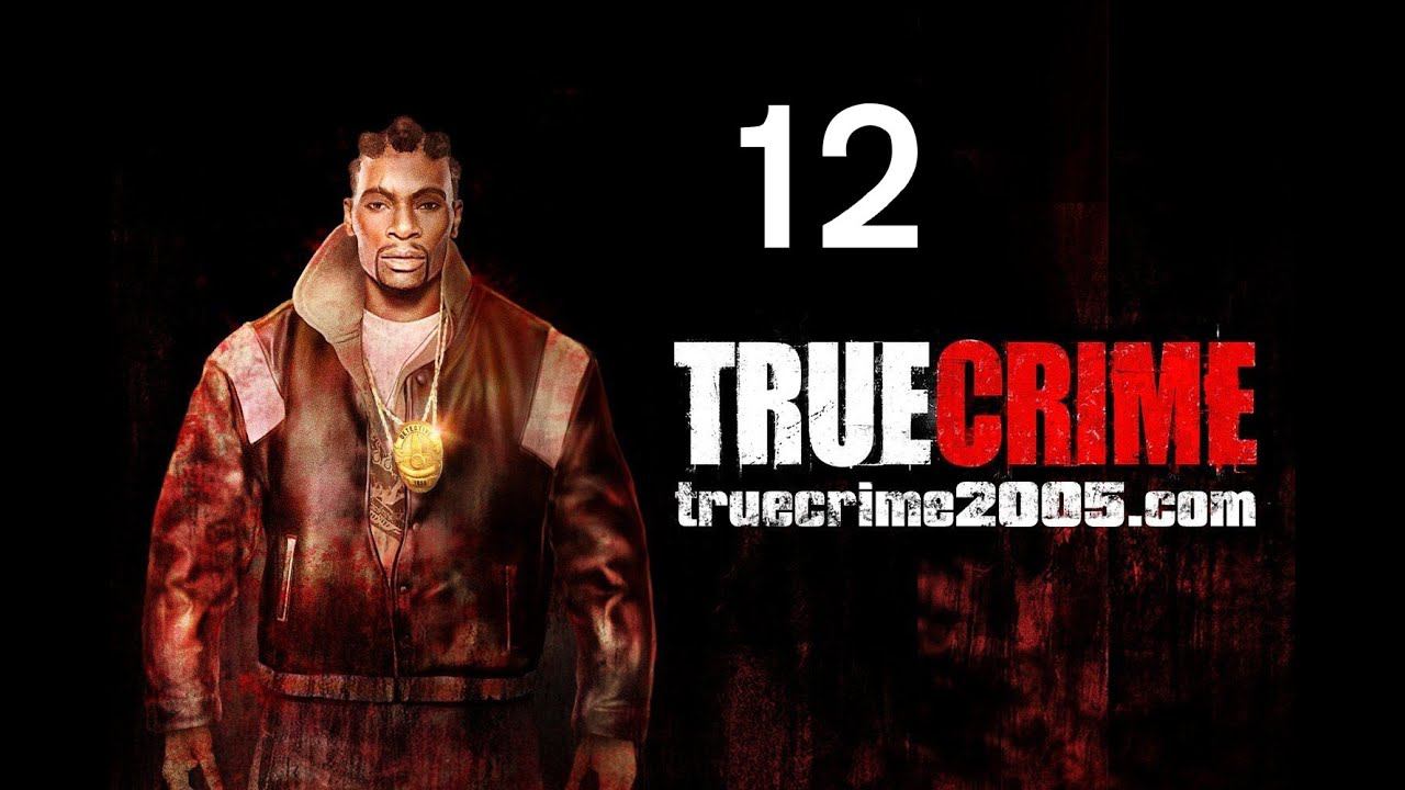 Прохождение True Crime New York  часть 12