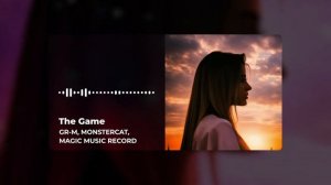 GR-M, Monstercat, Magic Music Record - The Game (Official Music Video)