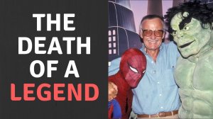 Stan Lee Dead At 95 - May The LEGEND Rest In Peace