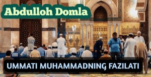 Абдуллох домла уммати МУХАММАД ФАЗИЛАТИ| Abdulloh domla ummati MUHAMMAD fazilati