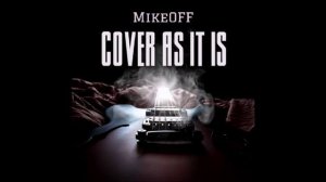 MikeOFF - Кавер, как он есть (Cover album)