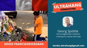 Georg Spöttle: Megdöbbentő tragédiák sora Franciaországban, teljesen elszabadult a káosz