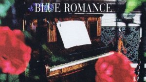 BLUE ROMANCE OMOI