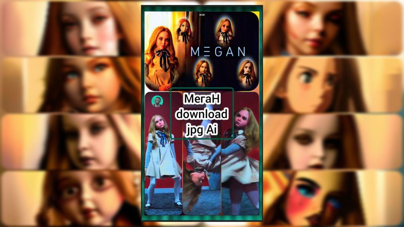 ?️ Megan M3gan Download М3ган Меган jpg Ai