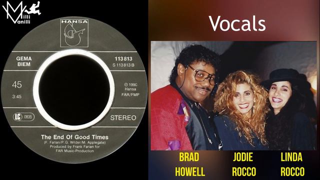 Milli Vanilli - The End Of Good Times (Vocals by Brad Howell, Jodie Rocco & Linda Rocco)