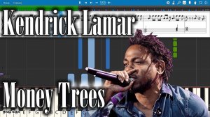 Kendrick Lamar - Money Trees [Piano Tutorial | Sheets | MIDI] Synthesia