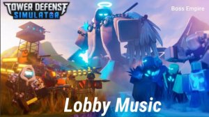 Tower Defense Simulator Lobby Music (Roblox)
