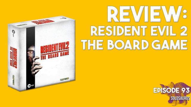 Solosaurus Episode #93 - Resident Evil 2: The Board Game смотреть онлайн