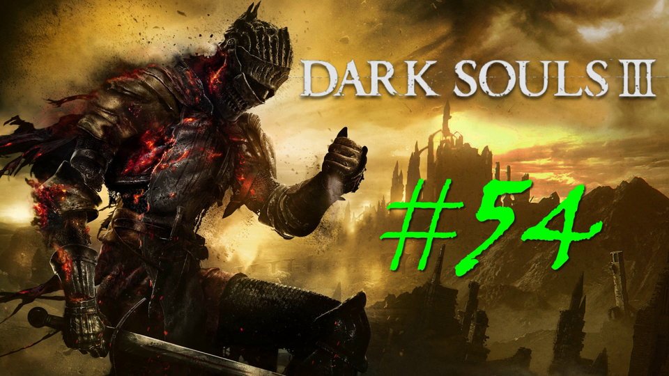 Dark Souls 3 - прохождение за пироманта на ПК #54:  Заснеженный перевал!