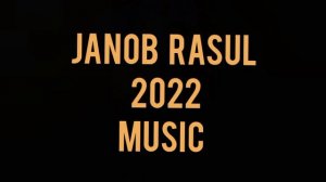 Janob Rasul 2022