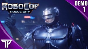 РОБОКОП В ДЕТРОЙТЕ | RoboCop Rogue City Demo #1