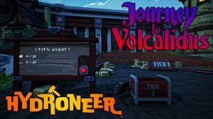 ДОБЫЧА ЗОЛОТА НАЧИНАЕТСЯ... построил новый магазин в городе!!! - Hydroneer: Journey to Volcalidus