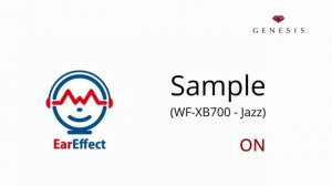 EarEffect Sample for SONY WF-XB700 (Jazz)