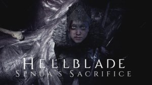Прохождение игры ► Hellblade: Senua's Sacrifice(Русская озвучка)#Финал