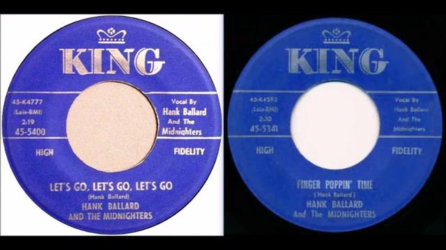 HANK BALLARD & The MIDNIGHTERS - Let's Go, Let's Go, Let's Go / Finger Poppin' Time - stereo смотреть онлайн