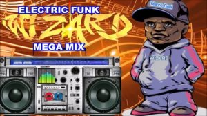 OLDSKOOL ELECTRIC FUNK -  MEGA MIX