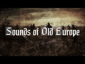 Sounds of Old Europe ✷ Neofolk ∕ Dark Folk ✷ Martial Industrial ✷ Leger Des Heils