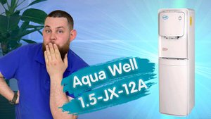 Обзор кулера для воды Aqua Well 1.5-JXD-12A