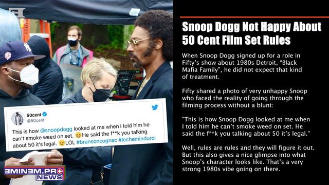 Snoop Dogg Not Happy About 50 Cent Film Set Rules смотреть онлайн