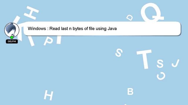 Windows : Read last n bytes of file using Java смотреть онлайн