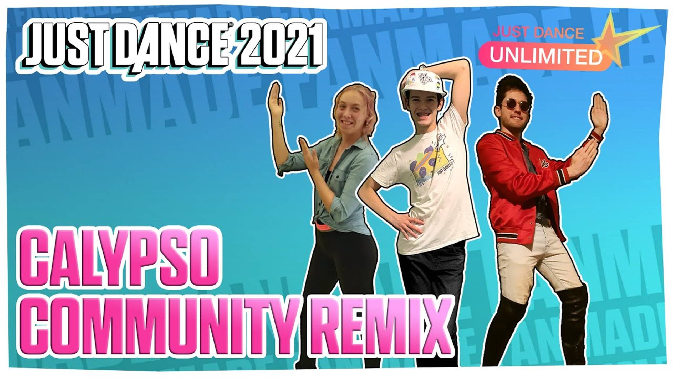 Just Dance 2021 - Calypso Community Remix by Luis Fonsi Ft Stefflon Don