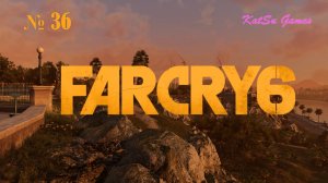 ЛОВОШКА ДЛЯ ТУРИСТОВ!!! FAR CRY 6 #36