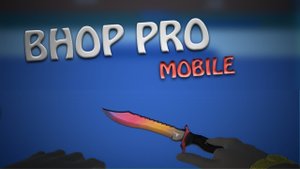 Bhop Pro! Русскоязычная игрушка.