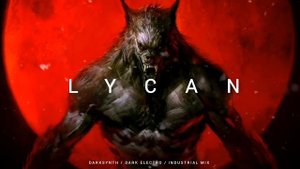 Darksynth   Cyberpunk   Dark Electro Mix 'LYCAN'