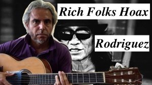 Rodriguez-Rich Folks Hoax -guitar cover