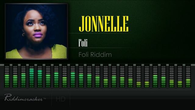 Jonnelle - Foli (Foli Riddim) [2019 Soca] [HD]