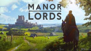 Manor Lords - Финал сезона