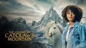 Легенда о горе Кошачьи Когти | The Legend of Catclaws Mountain, 2024