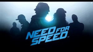 Need for Speed 2015 Official Trailer Soundtrack.