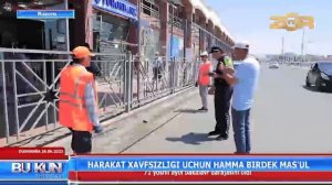 HARAKAT XAVFSIZLIGI UCHUN HAMMA BIRDEK MAS'UL