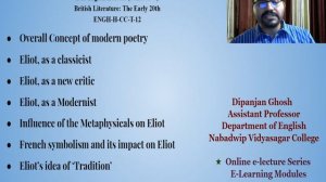 T.S. Eliot || Introduction (Part-I) || CC-T-12 II by Dipanjan Ghosh II Semester-5 || English Honour