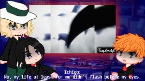 Ichigo friends react to Bleach / gacha life