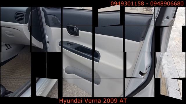 Đã bán Hyundai Verna 2009 AT giá 256tr. Chi tiết liên hệ 0949301158 - 0948906686