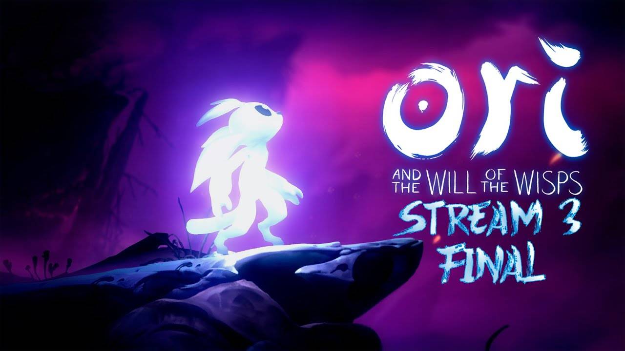 Сердце леса (Часть№1)┃Ori and the Will of the Wisps #3 Final [Стрим от 04.03.2024]