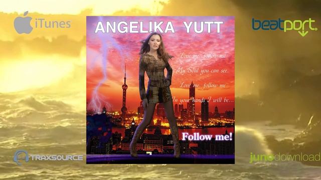 ANGELIKA YUTT - Follow Me! (ambient mix)