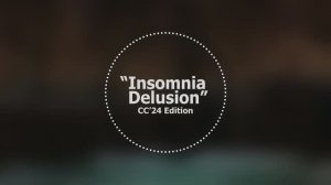 Insomnia Delusion