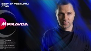 M.Pravda – Best of February 2019 (Pravda Music 409)