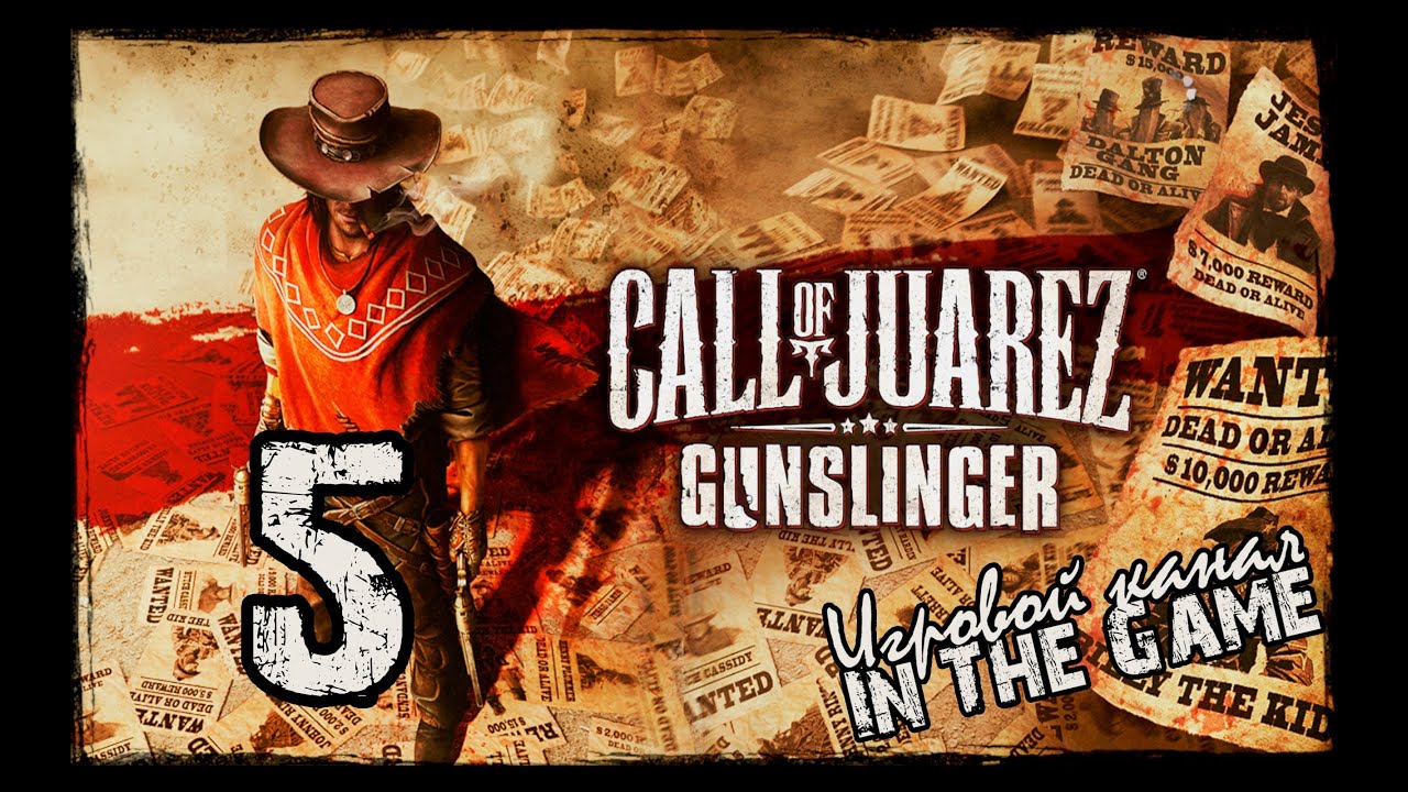 Call of Juarez: Gunslinger - Прохождение Серия #5 [Самая Быстрая Рука На Диком Западе]