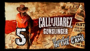 Call of Juarez: Gunslinger - Прохождение Серия #5 [Самая Быстрая Рука На Диком Западе]