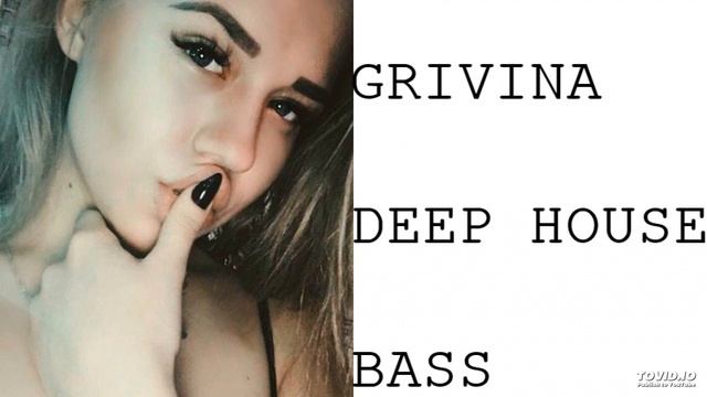 Гривина дип хаус. Гривина 2023. Гривина 2023. Grivina deep house. Гривина дип.