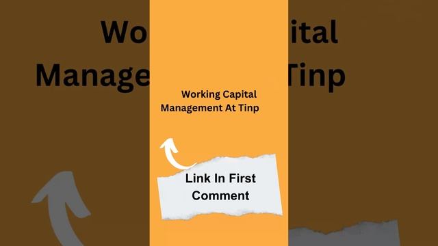 Working Capital Management At Tinplate Company Of India Limited  | Class 12