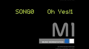 KORG M1 【FACTORY DEMO】 SONG0 • Oh Yes!1