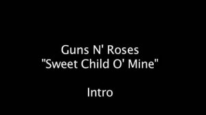 Как играть на гитаре Sweet Child O' Mine ч.1 Intro